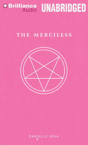 Merciless, The (2014) by Danielle Vega