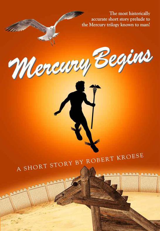 Mercury Begins (Mercury Trilogy)