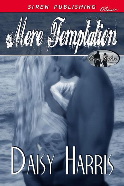 Mere Temptation by Daisy Harris