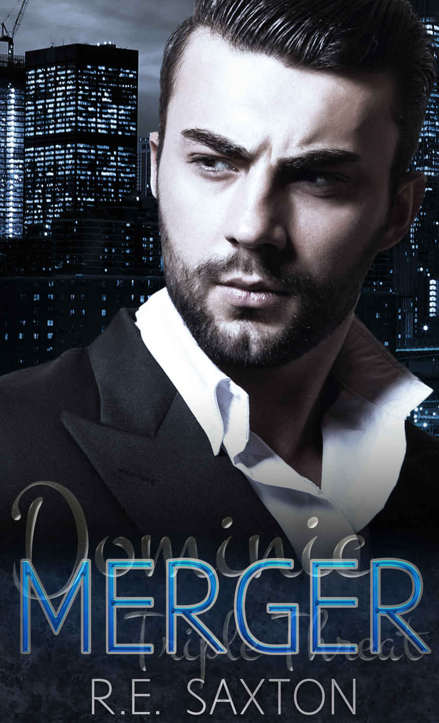 Merger (Triple Threat Book 3)