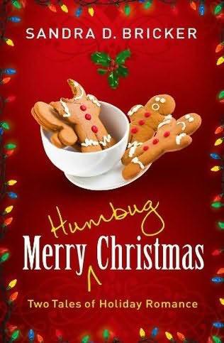 Merry Humbug Christmas by Sandra D. Bricker