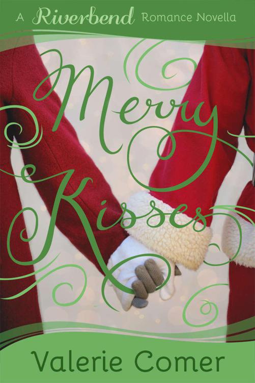 Merry Kisses (Riverbend Romance 5) by Valerie Comer