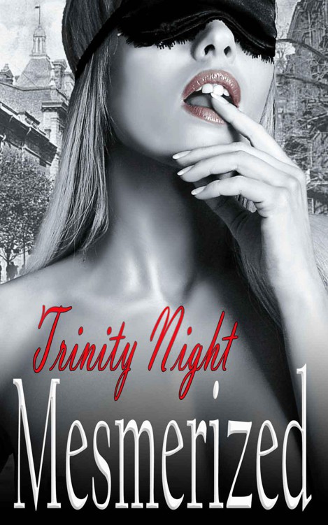 Mesmerized: Spellbound (Book One) by Night, Trinity