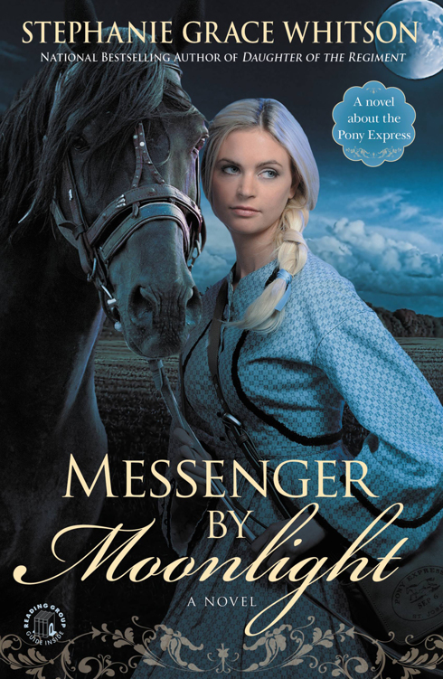 Messenger by Moonlight by Stephanie Grace Whitson