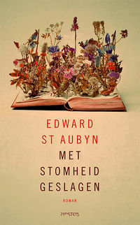 Met stomheid geslagen (2014) by Edward St. Aubyn