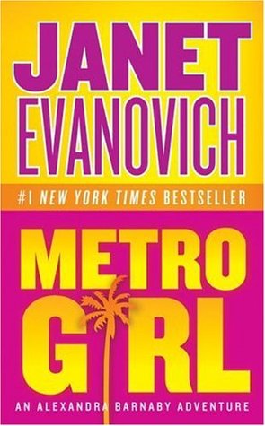 Metro Girl (2005) by Janet Evanovich