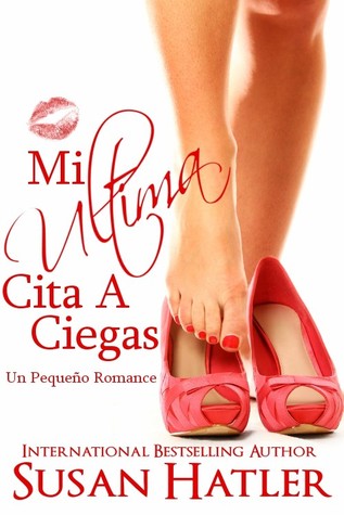 Mi Ultima Cita A Ciegas (2012)