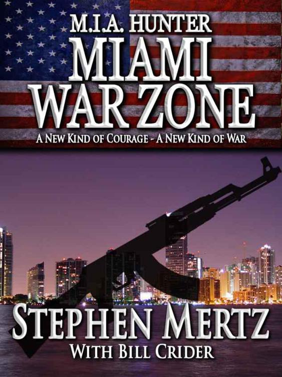 M.I.A. Hunter: Miami War Zone by Mertz, Stephen