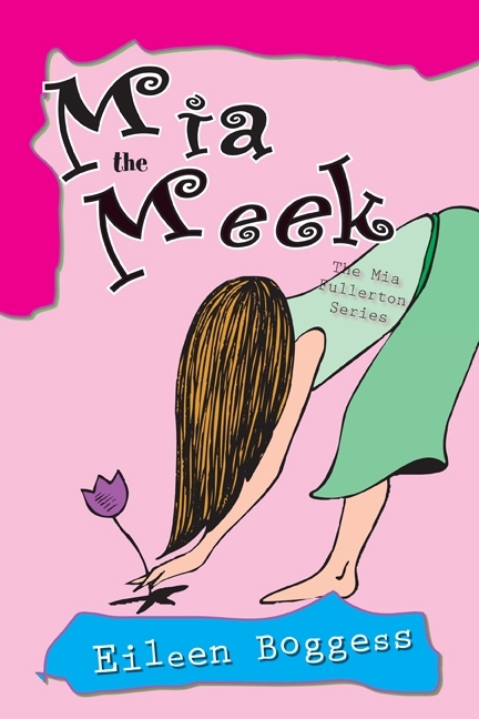 Mia the Meek by Eileen Boggess