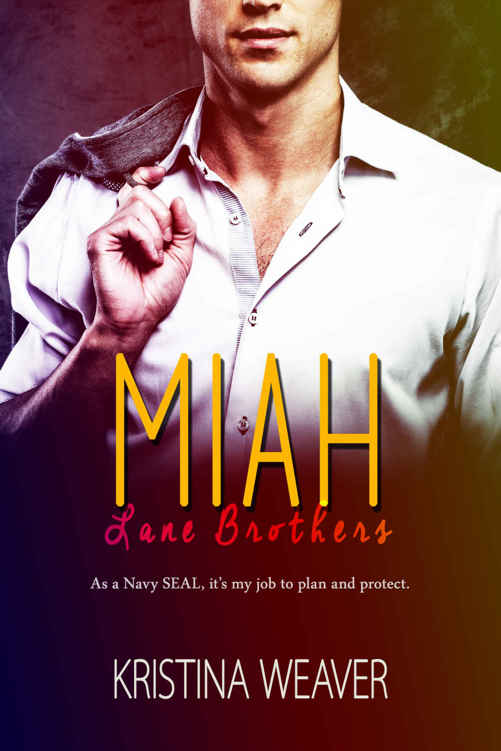 Miah (Lane Brothers #2) by Kristina Weaver