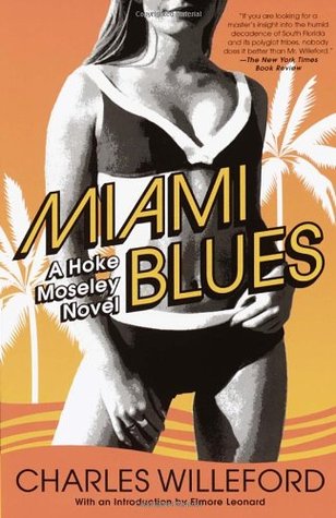 Miami Blues (2004) by Charles Willeford