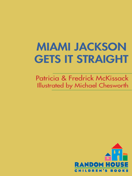 Miami Jackson Gets It Straight (2010) by Patricia McKissack