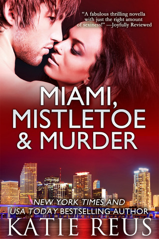 Miami, Mistletoe & Murder (2000) by Katie Reus