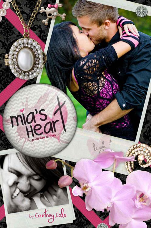 Mia's Heart (The Paradise Diaries) by Cole, Courtney