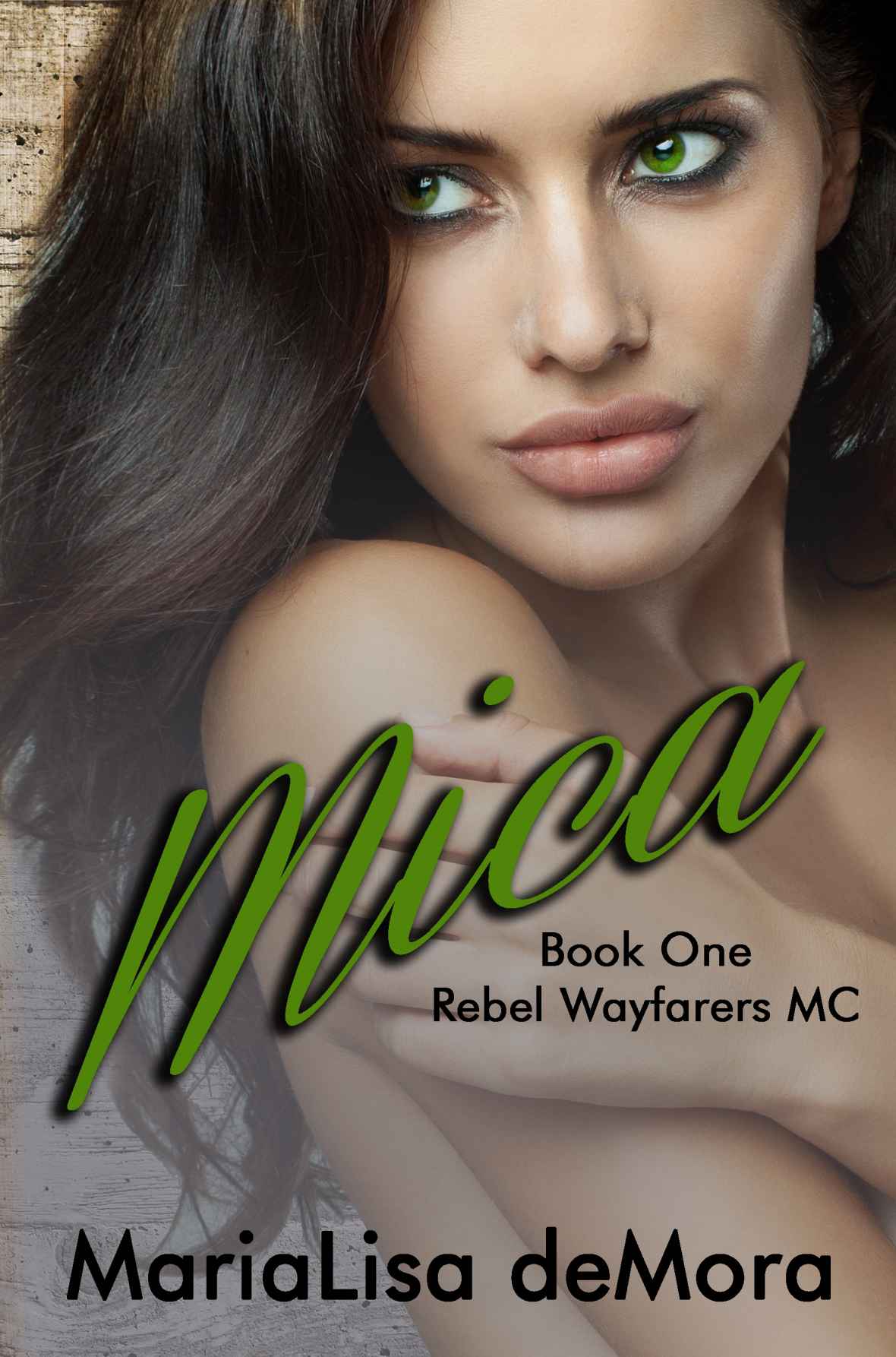 Mica (Rebel Wayfarers MC)