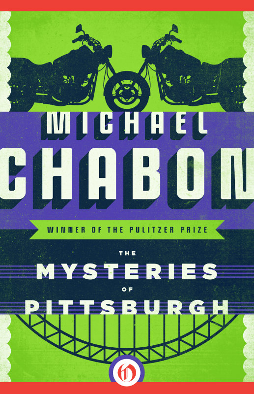 Michael Chabon by The Mysteries of Pittsburgh