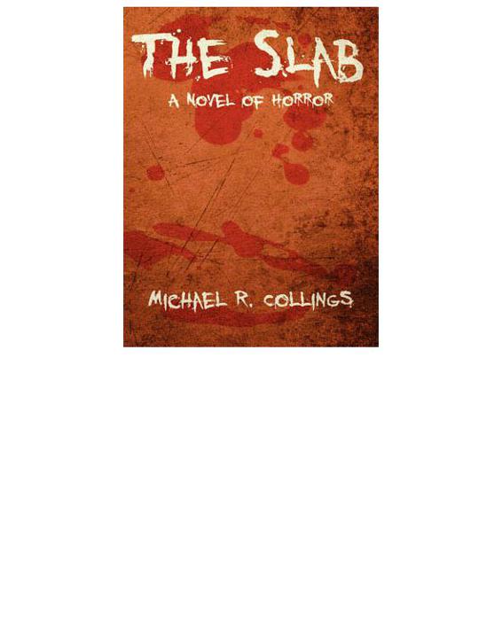 Michael R Collings by The Slab- A Novel of Horror (retail) (epub)