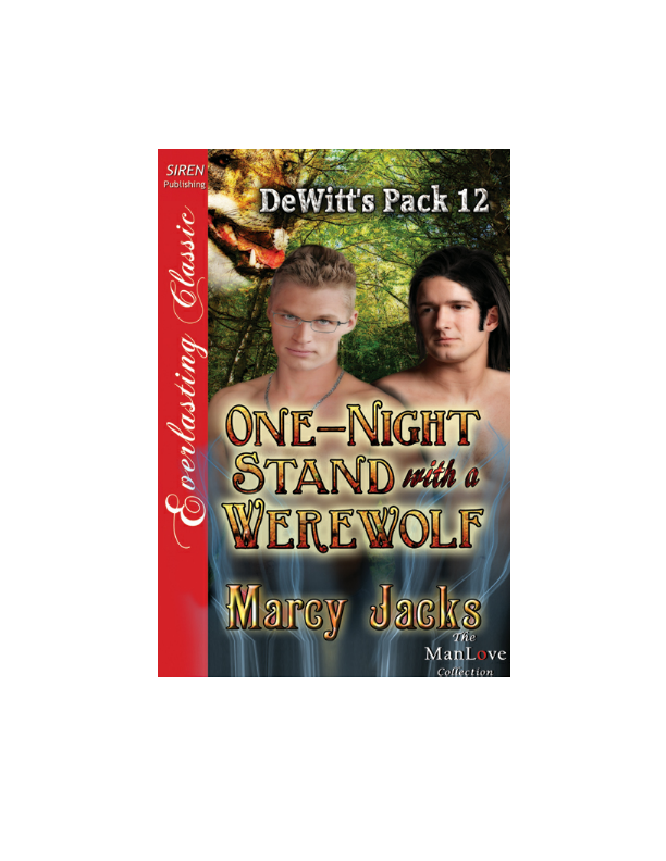 Microsoft Word - Jacks-Marcy-One-Night-Stand-with-a-Werewolf.doc (2013)