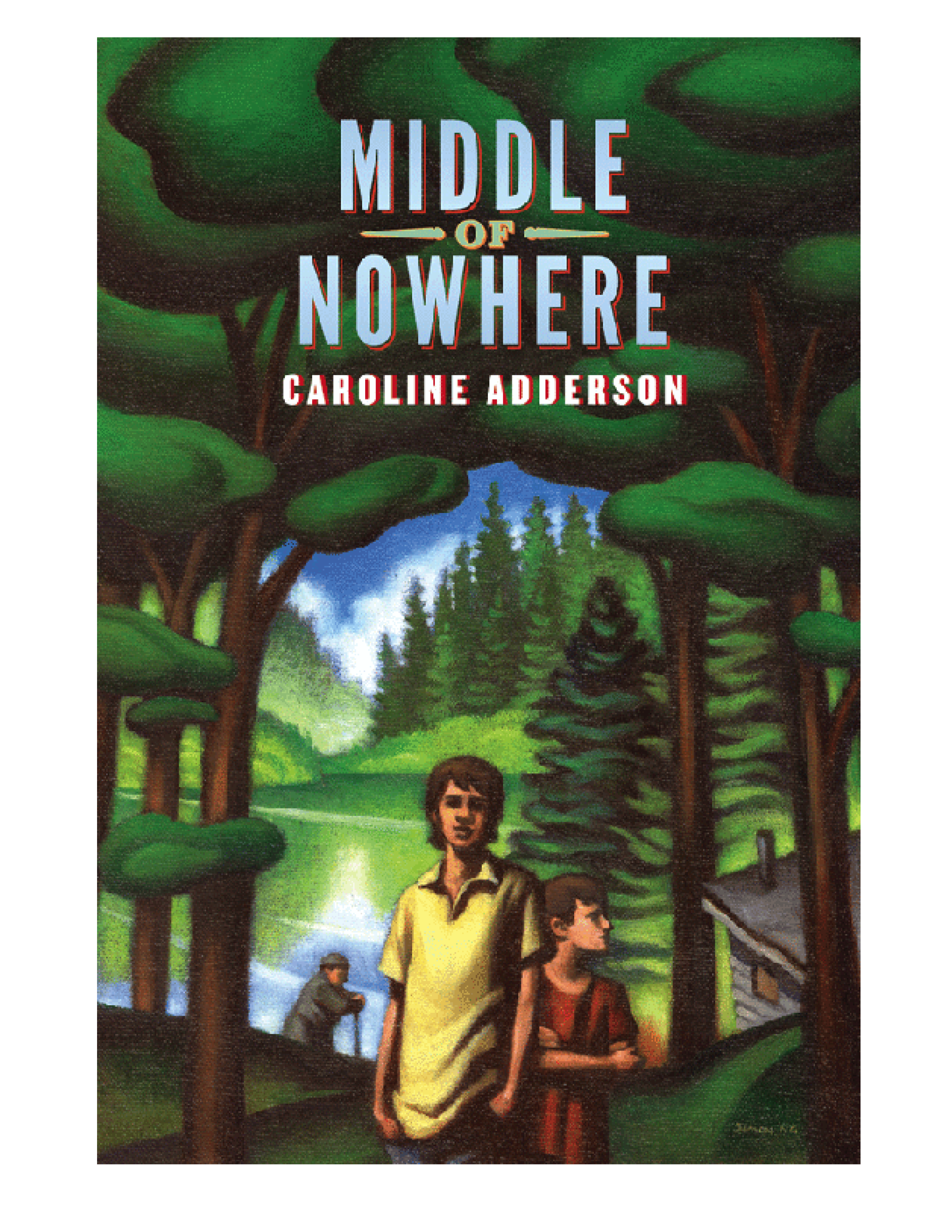 Middle of Nowhere (2012) by Caroline Adderson