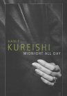 Midnight All Day (1999) by Hanif Kureishi