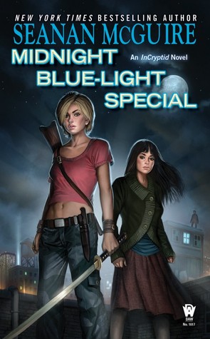 Midnight Blue-Light Special (2013) by Seanan McGuire