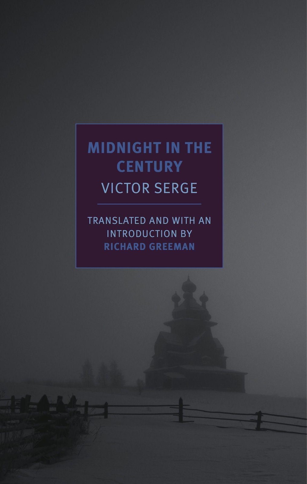 Midnight in the Century (NYRB Classics) by Victor Serge