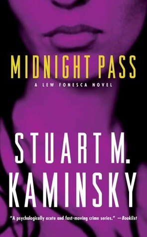 Midnight Pass (2004) by Stuart M. Kaminsky