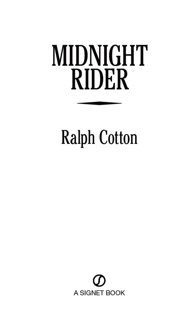 Midnight Rider (Ralph Cotton Western Series) by Ralph Cotton