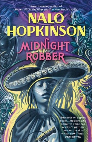 Midnight Robber (2000) by Nalo Hopkinson