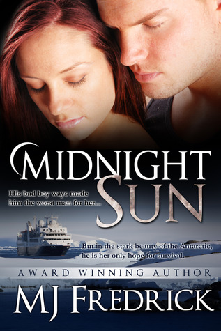 Midnight Sun by M. J. Fredrick