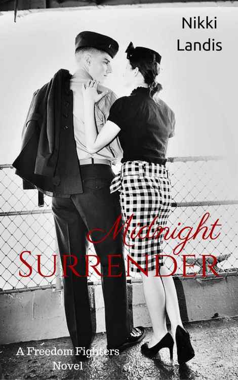 Midnight Surrender (Freedom Fighters Series Book 2) by Nikki Landis