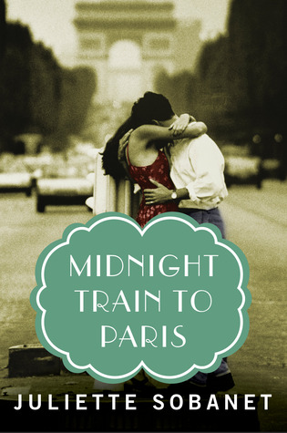 Midnight Train to Paris (A Paris Time Travel Romance) (2013)