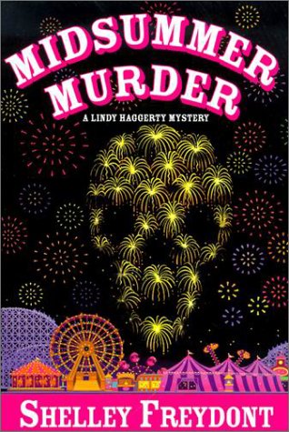 Midsummer Murder (2001) by Shelley Freydont