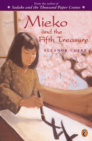 Mieko and the Fifth Treasure (2003) by Eleanor Coerr