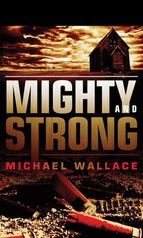 Mighty and Strong (2011)