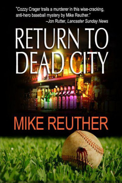 Mike Reuther - Return to Dead City by Mike Reuther