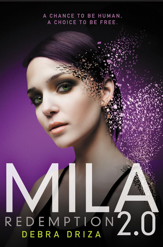 MILA 2.0: Redemption by Debra Driza