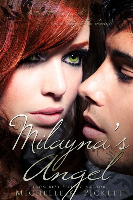 Milayna's Angel by Michelle Pickett