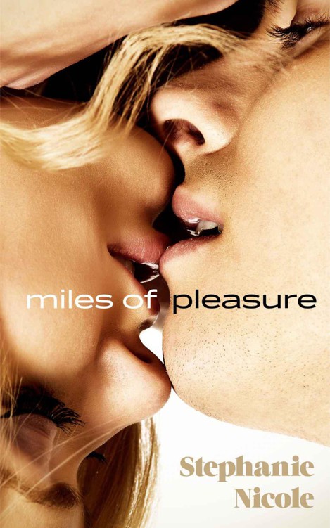 Miles of Pleasure by Nicole, Stephanie