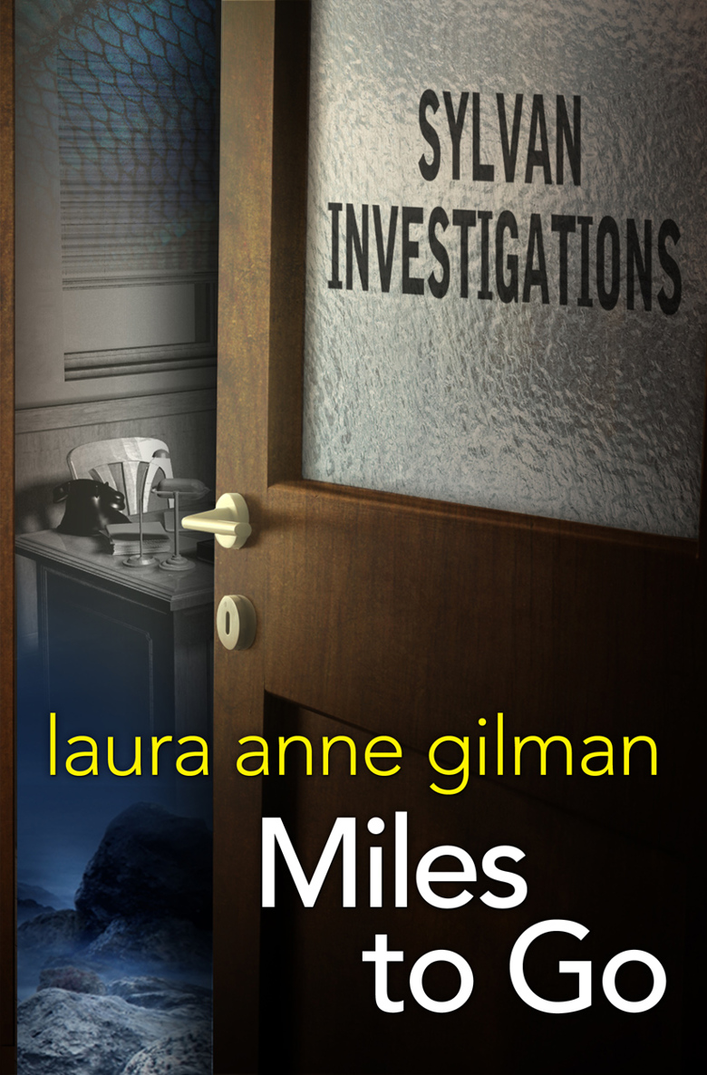 Miles to Go (2013) by Laura Anne Gilman