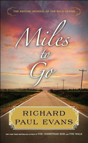 Miles to Go by Richard Paul Evans