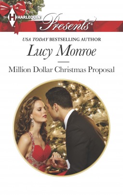 Million Dollar Christmas Proposal (2013) by Lucy Monroe