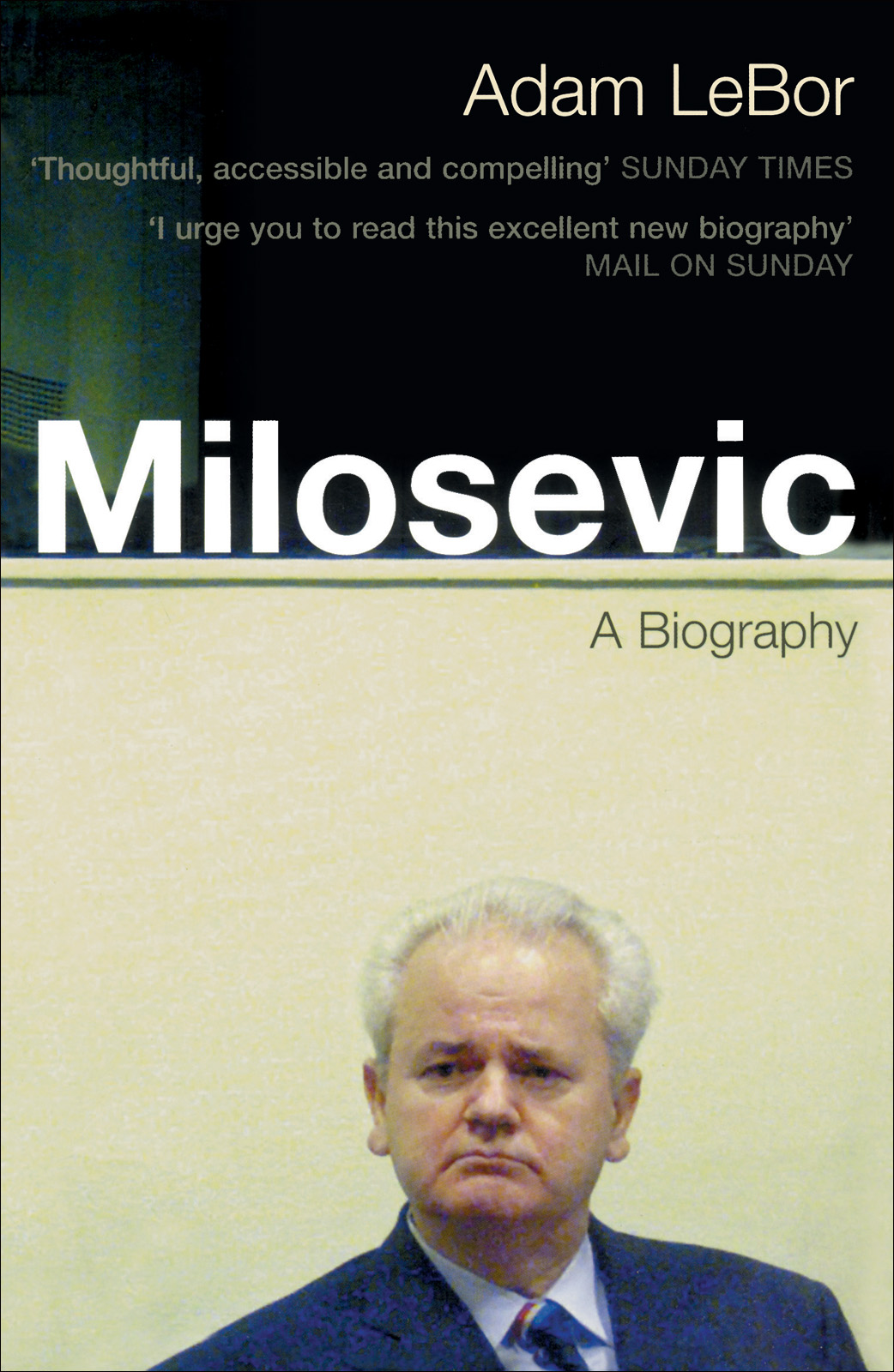 Milosevic (2002) by Adam LeBor