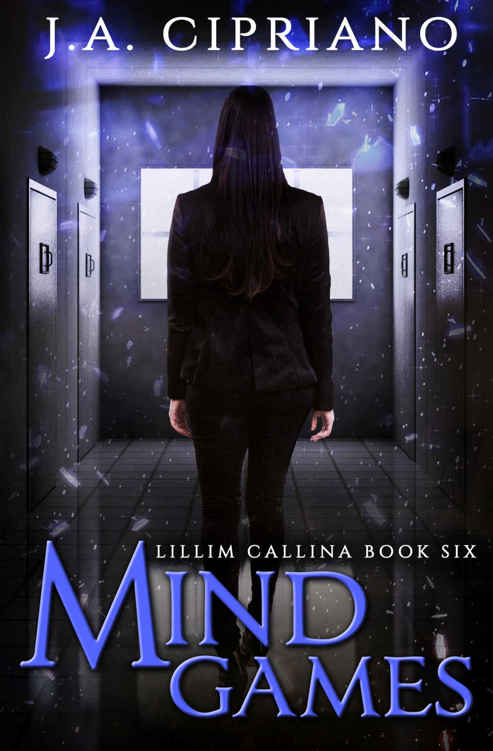 Mind Games: An Urban Fantasy Novel (The Lillim Callina Chronicles Book 6) by J.A. Cipriano