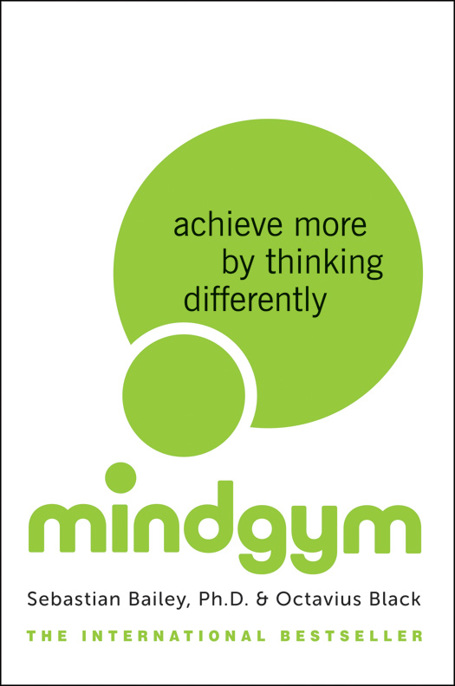 Mind Gym by Sebastian Bailey