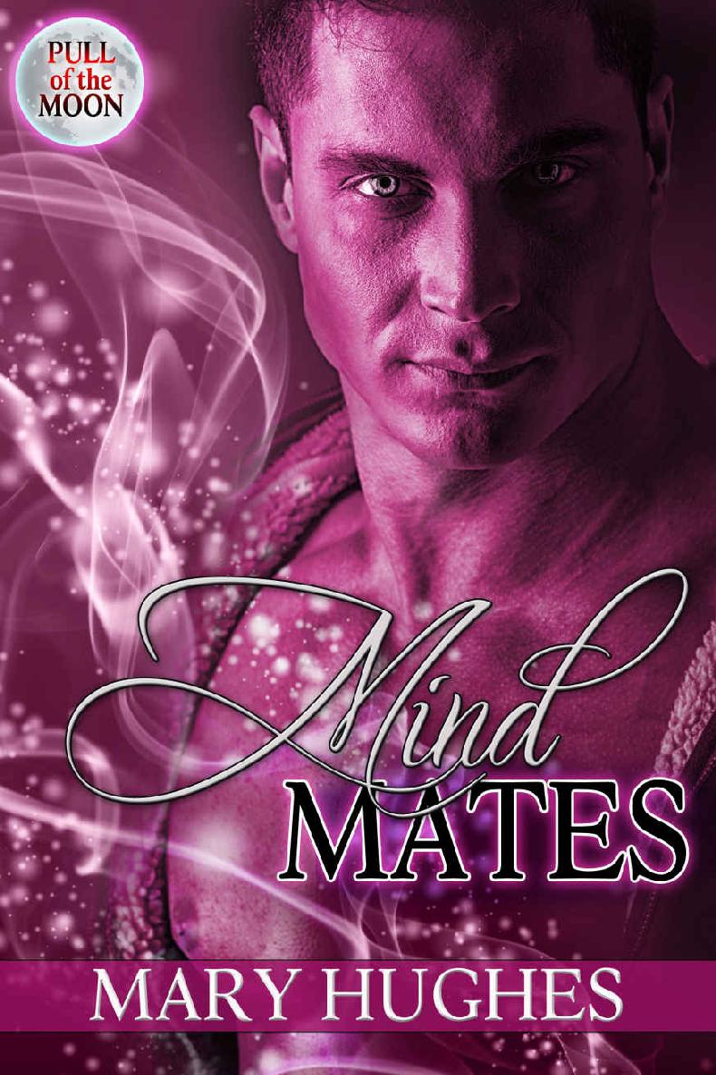 Mind Mates (Pull of the Moon Book 2) by Mary Hughes