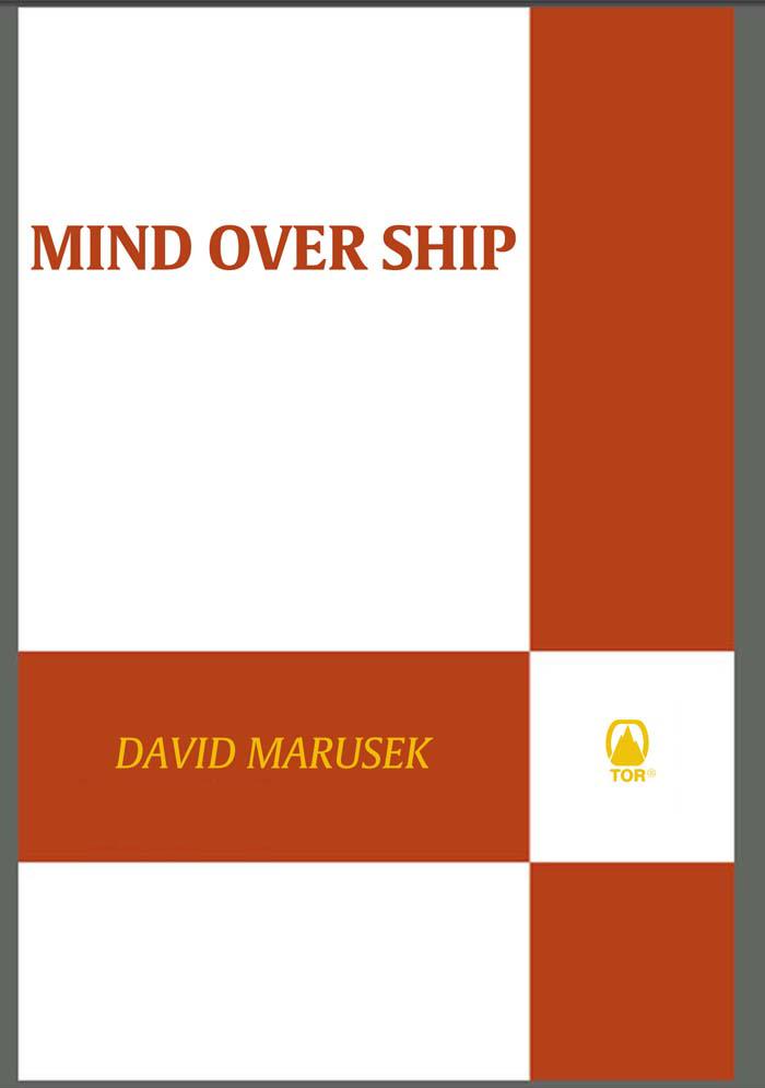 Mind Over Ship by Marusek, David