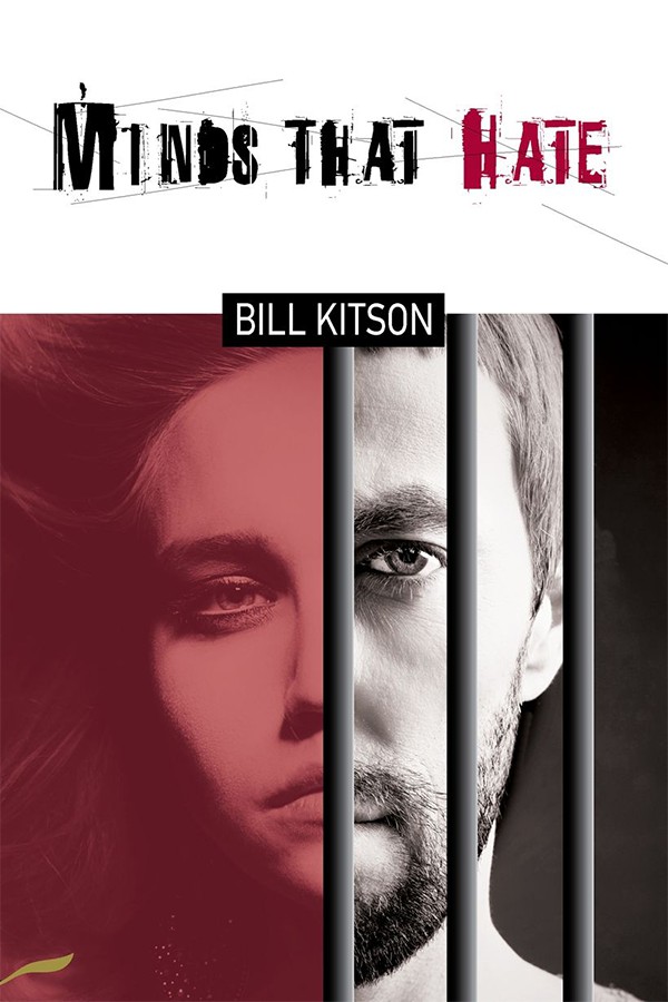 Minds That Hate by Bill Kitson