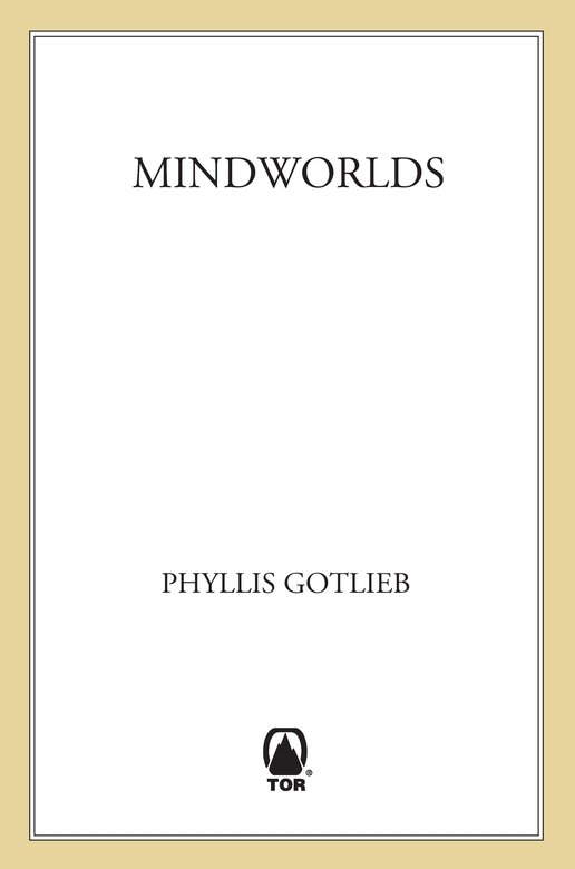 Mindworlds (2011) by Phyllis Gotlieb