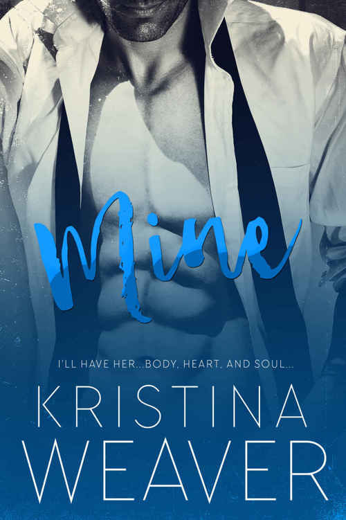 MINE 2 by Kristina Weaver